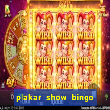 plakar show bingo ao vivo